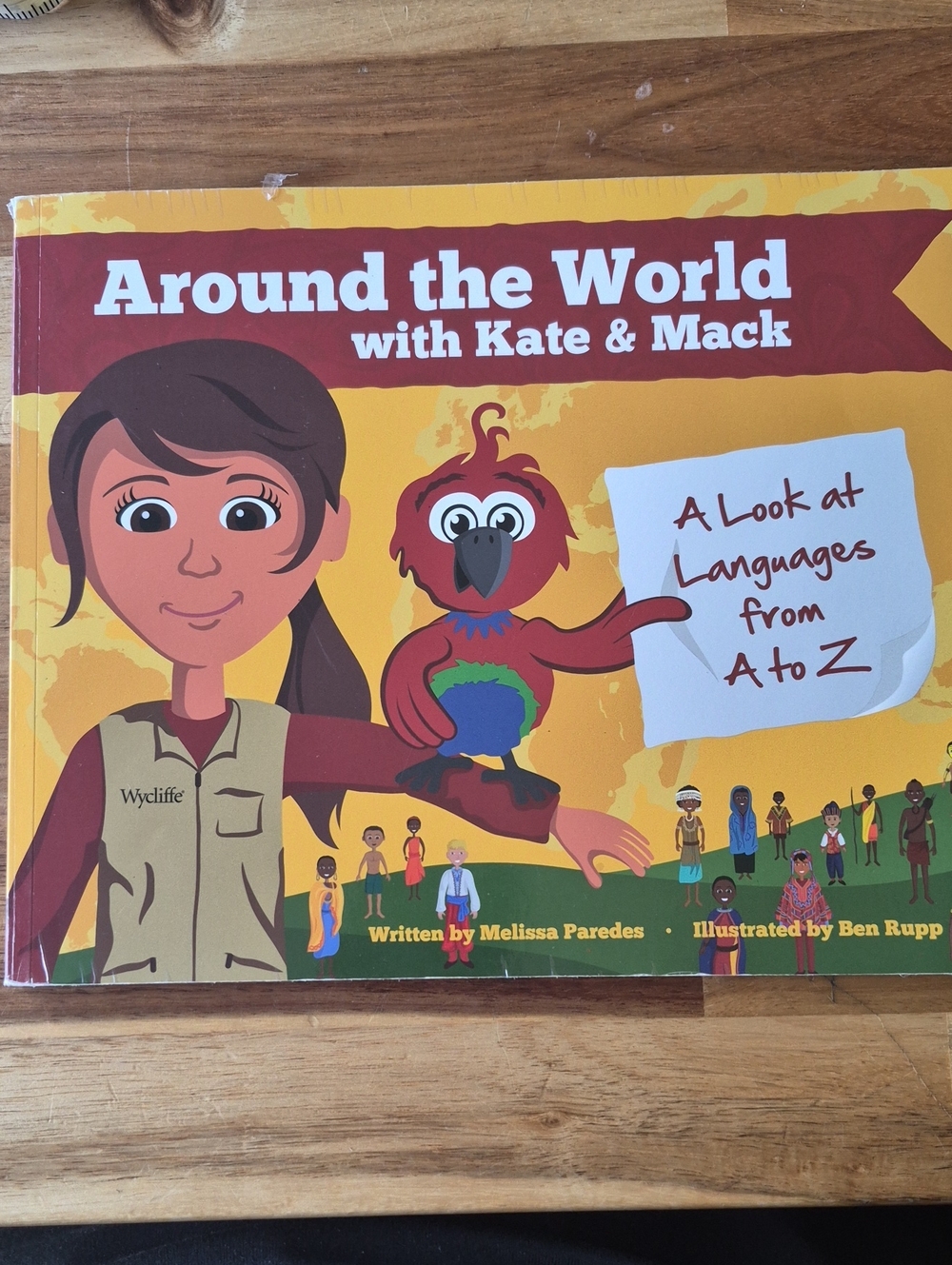 Around the World with Kate & Mack - Yellow Children's Language Book by Wycliffe